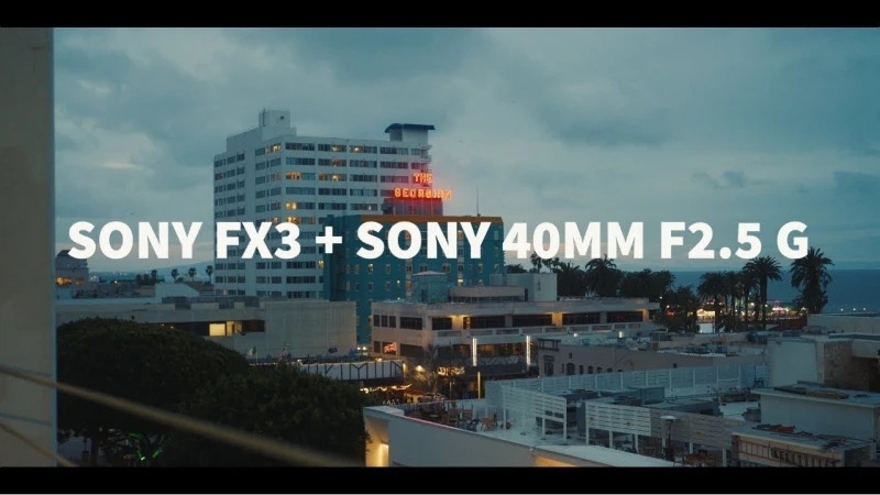 Sony FX3 Sony 40mm F2.5 G Camera Test