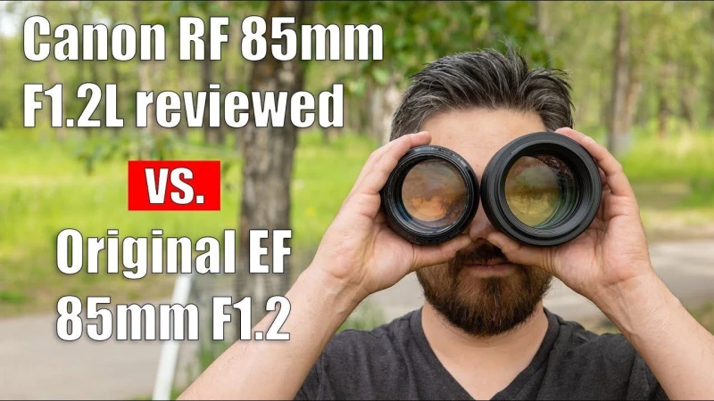 Canon RF 85mm F1.2 Review (vs. EF Version)