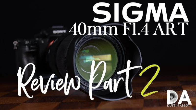 Sigma 40mm F1.4 ART Review Part 2 4K