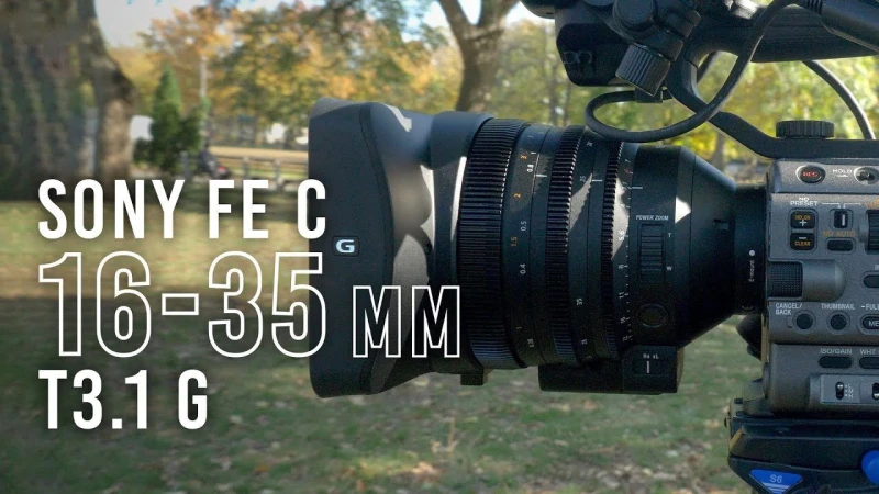 Sony FE C 16-35mm T3.1 G Cinema Lens Hands-on Review